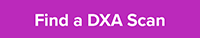 https://www.findmydxa.com/ Find a DXA Scan Near You CTA